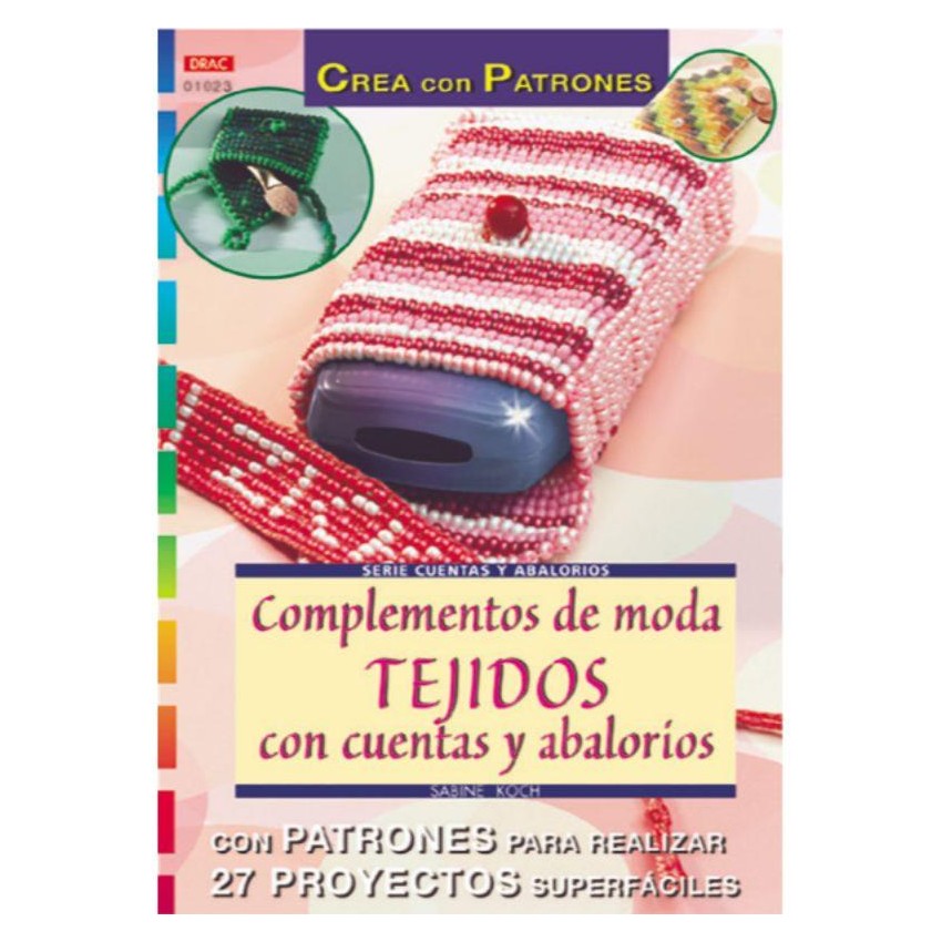 .LIBRO DRAC 1023 TEJIDOS CON CUENTAS Y ABALOR.