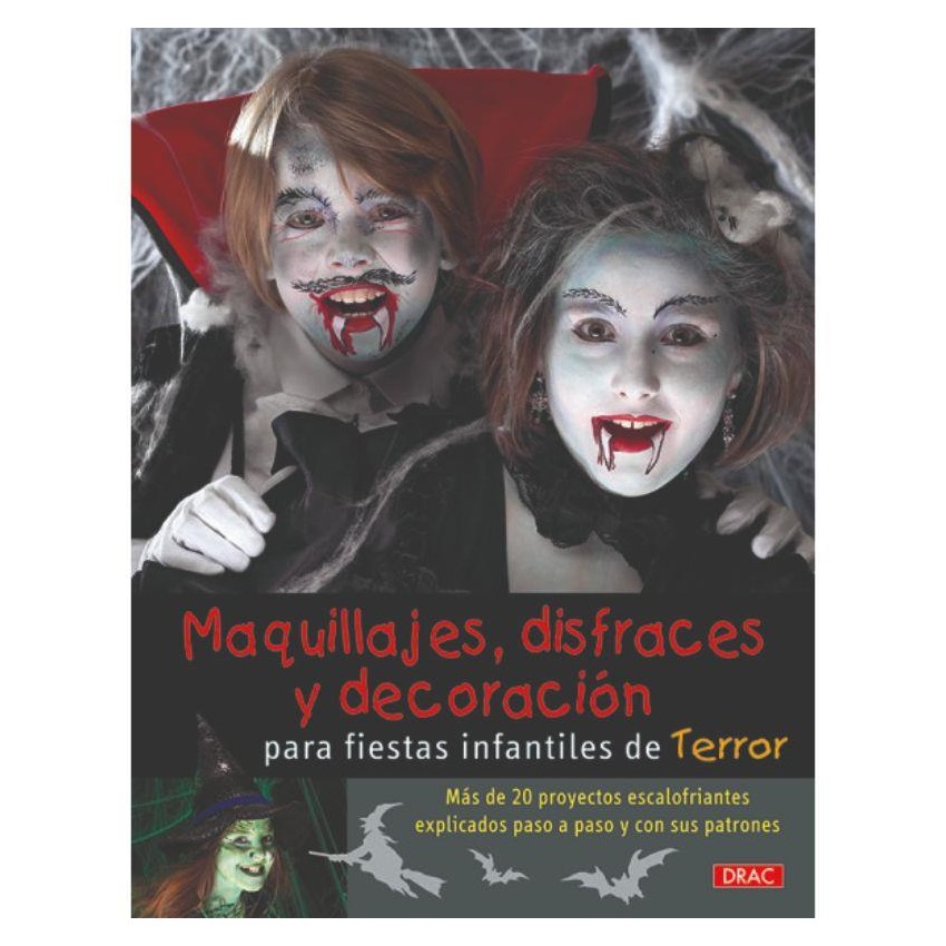 .LIBRO DRAC MAQUILL,DISFRAC,DECORAC.FIESTS TERR