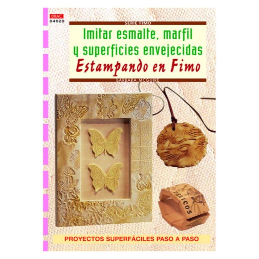 LIBRO DRAC 4020 IMITAR ESMALTE,MARFIL...FIMO