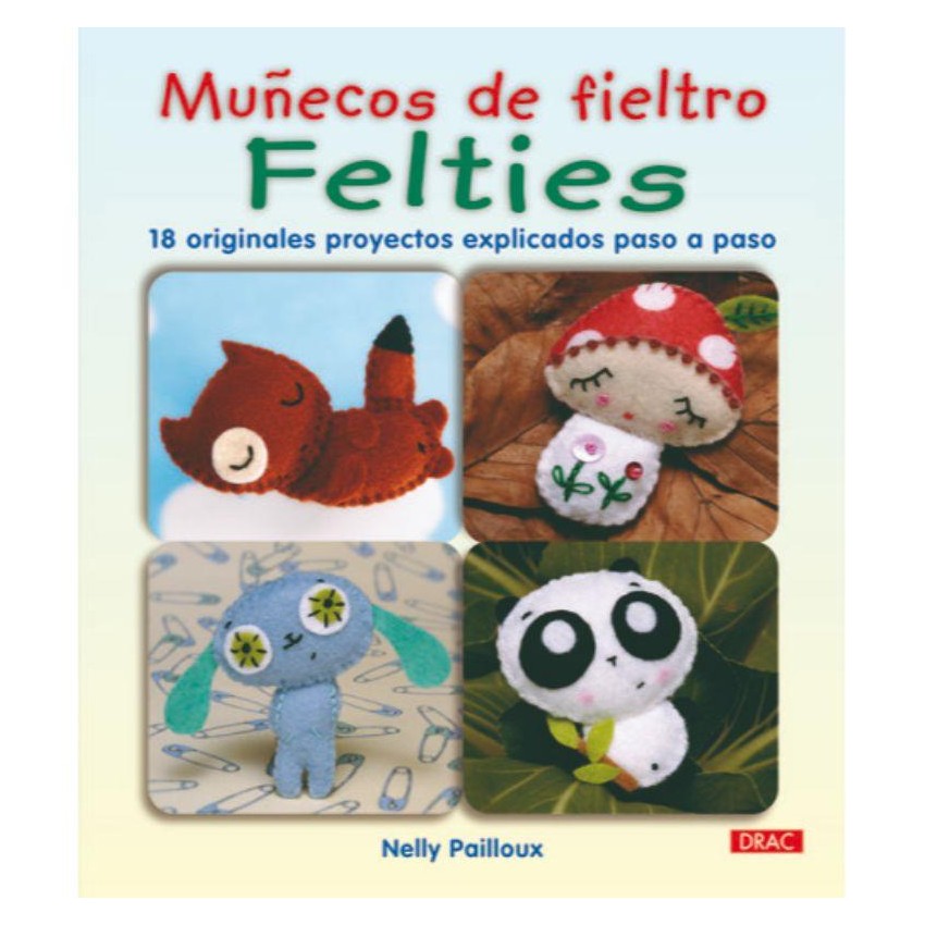 .LIBRO DRAC MUÑECOS DE FIELTRO - FELTIES