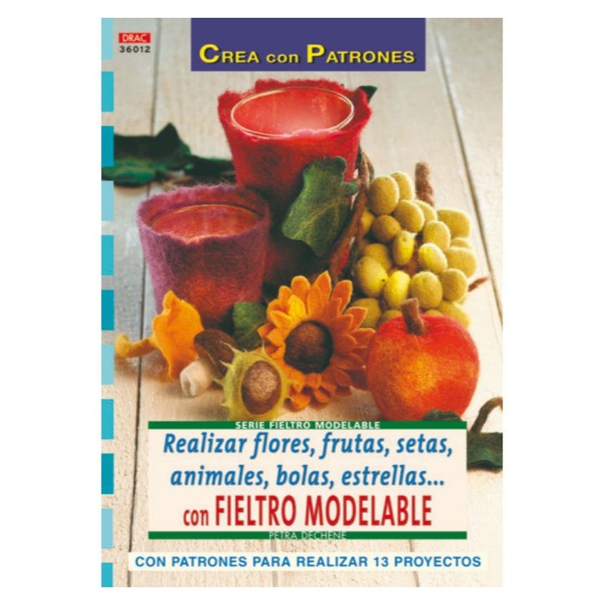.LIBRO DRAC 36012 FLORS,FRUTS..C/FIELTRO MODEL