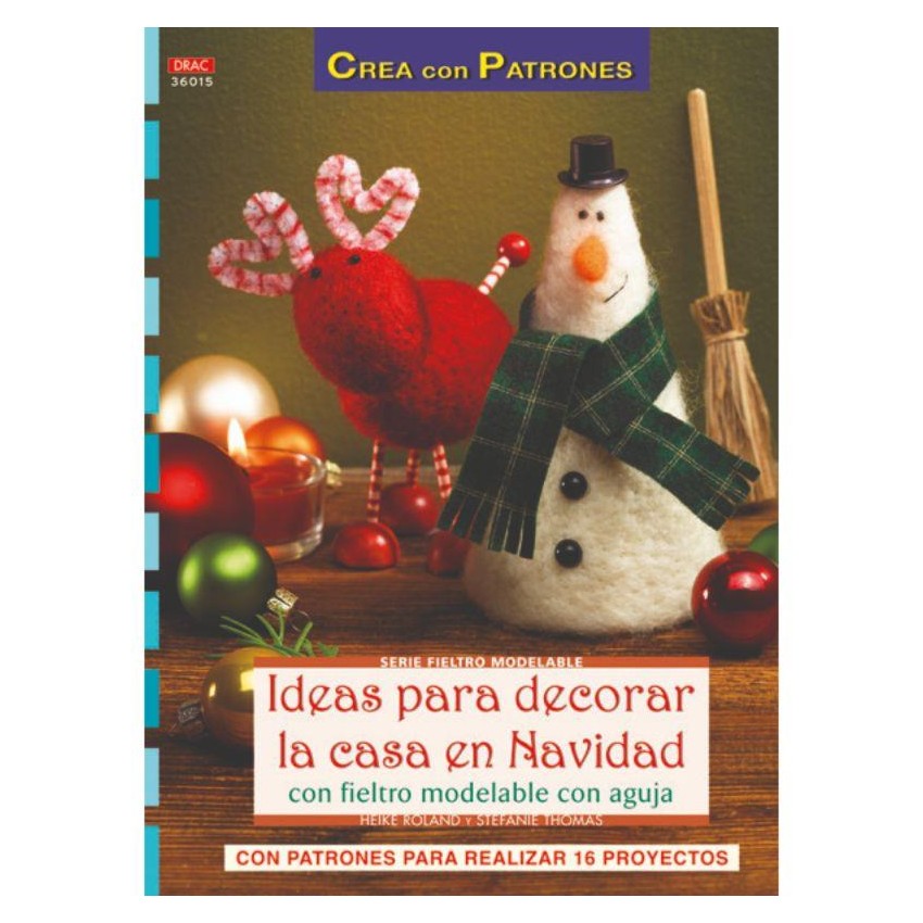 LIBRO DRAC 36015 IDEAS NAVIDAD C/FIELTRO MODEL.